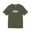 Pigs unisex tee in military green - farm animal advocate apparel by Animals, Period. Soft 100% Airlume combed ring-spun cotton, 4.2 oz, classic crew neck. Pigs outperform dogs in problem-solving and experience complex emotions. Every purchase funds no-kill farm animal rescues and shelters.