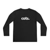 CATS, PERIOD. Youth Long Sleeve Statement Competitor Tee T-Shirts Black gifts for animal lovers supporting animal rescues
