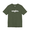 EAGLES, PERIOD. Unisex Tee T-Shirts Military Green gifts for animal lovers supporting animal rescues