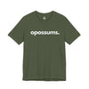 OPOSSUMS, PERIOD. Unisex Tee T-Shirts Military Green gifts for animal lovers supporting animal rescues
