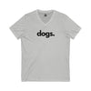 DOGS, PERIOD. Unisex Jersey Short Sleeve V-Neck Tee T-Shirts Athletic Heather gifts for animal lovers supporting animal rescues