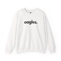 EAGLES, PERIOD. Unisex Crewneck Sweatshirt