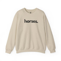 HORSES, PERIOD. Unisex Crewneck Sweatshirt