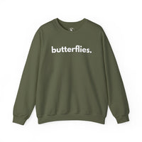 BUTTERFLIES, PERIOD. Unisex Crewneck Sweatshirt