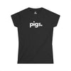 Pigs women's softstyle tee in black — minimalist farm-animal wordmark tee supporting no-kill animal rescues