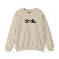 BIRDS, PERIOD. Unisex Crewneck Sweatshirt