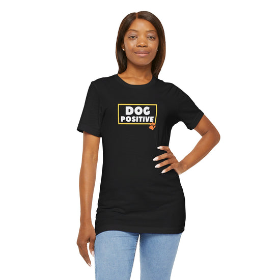 DOG POSITIVE Unisex Tee