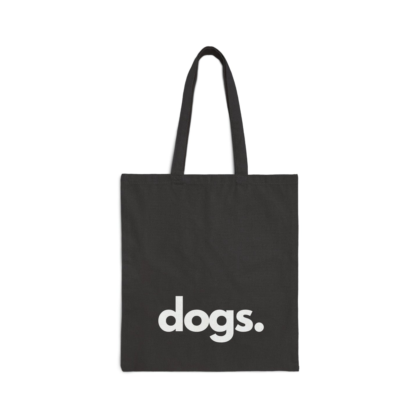 DOGS, PERIOD. Cotton Canvas Statement Tote Bag