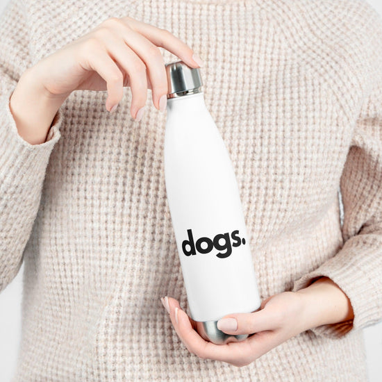 DOGS, PERIOD. Insulated Bottle 20 oz