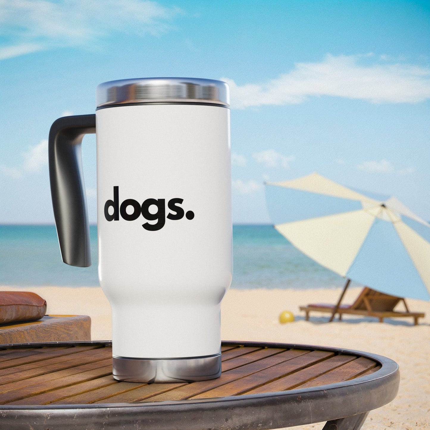 DOGS, PERIOD. Stainless Steel Travel Mug 14 oz