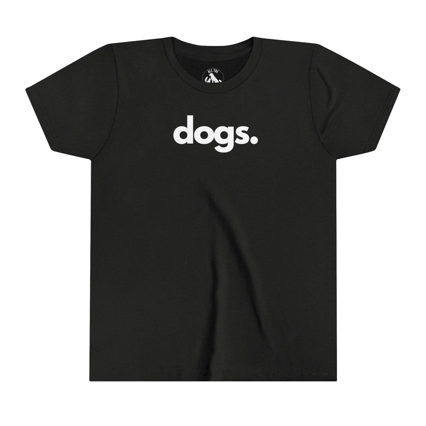 DOGS, PERIOD. Youth Short Sleeve Tee