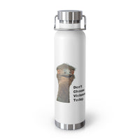 DON'T CHOOSE VIOLENCE Copper Vacuum Insulated Bottle 22 oz