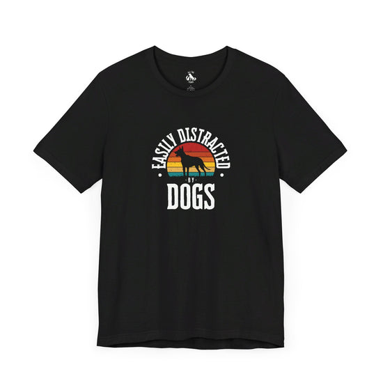 Easily Distracted by DOGS Unisex Tee
