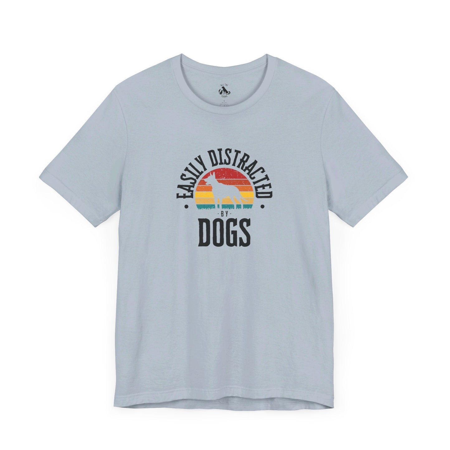 Easily Distracted by DOGS Unisex Tee