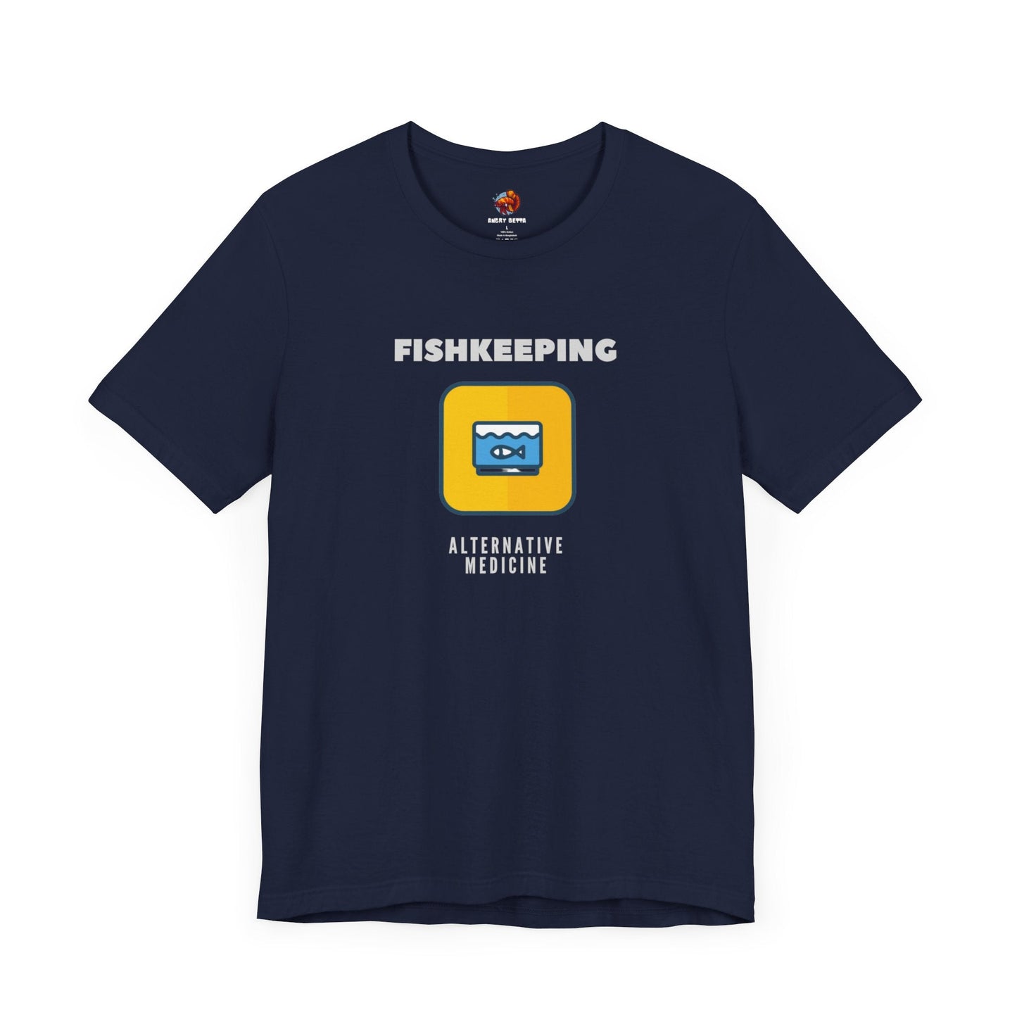 Fishkeeping - Alternative Medicine Unisex Tee