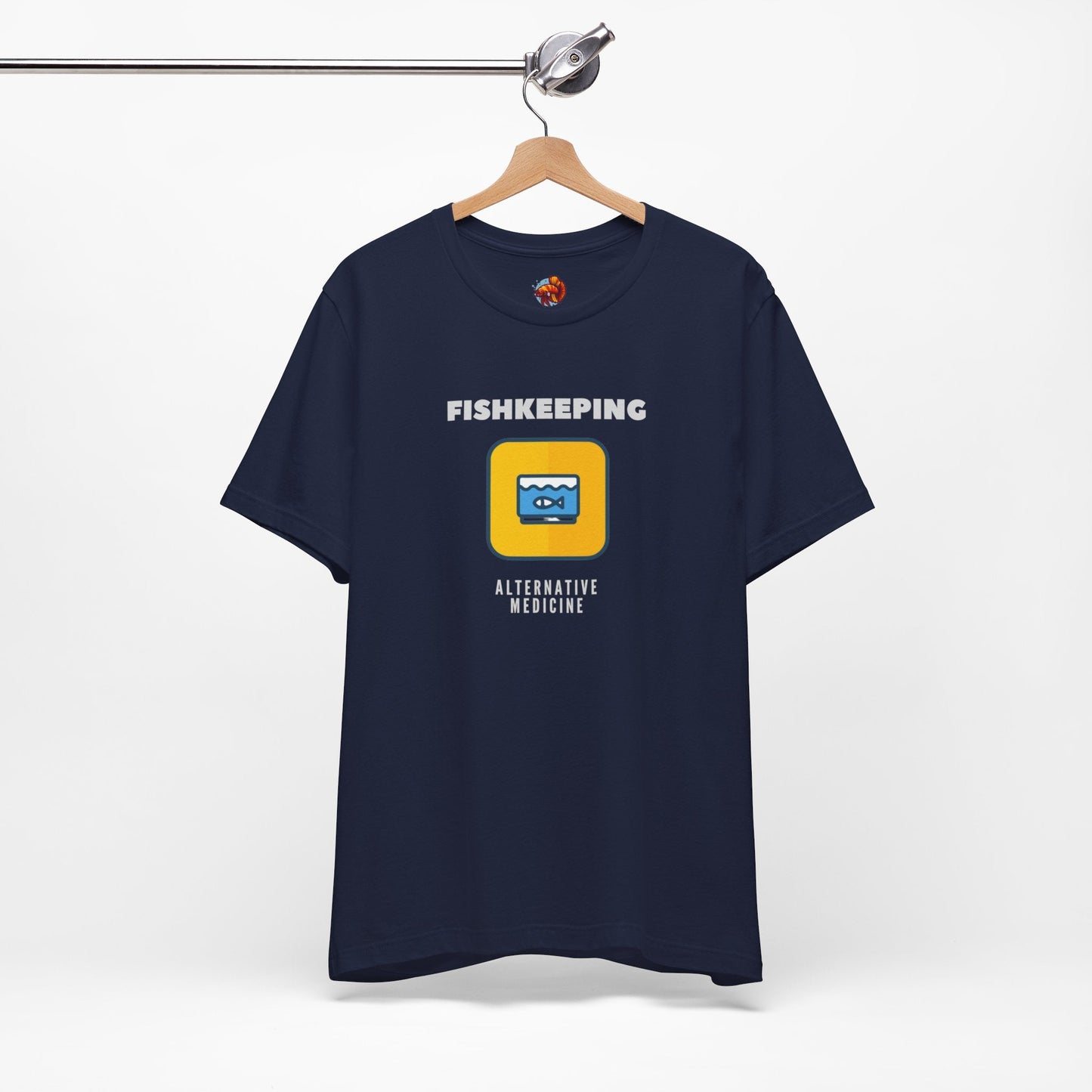 Fishkeeping - Alternative Medicine Unisex Tee