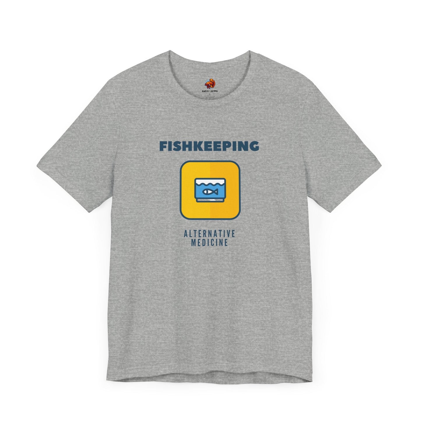 Fishkeeping - Alternative Medicine Unisex Tee