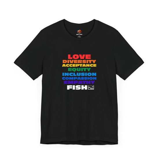 PRIDE LOVE AND FISH Unisex Tee