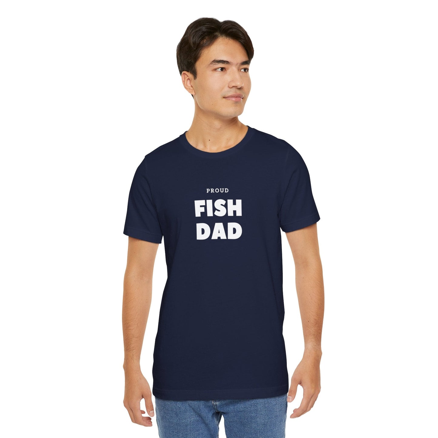 Proud FISH DAD Unisex Tee