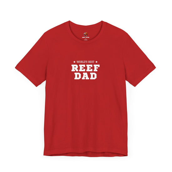 World's Best Reef Dad Unisex Tee